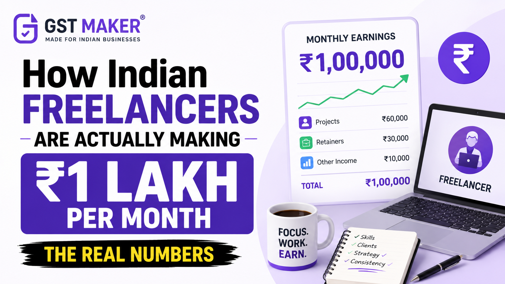 How Indian Freelancers Are Actually Making ₹1 Lakh Per Month — The Real Numbers