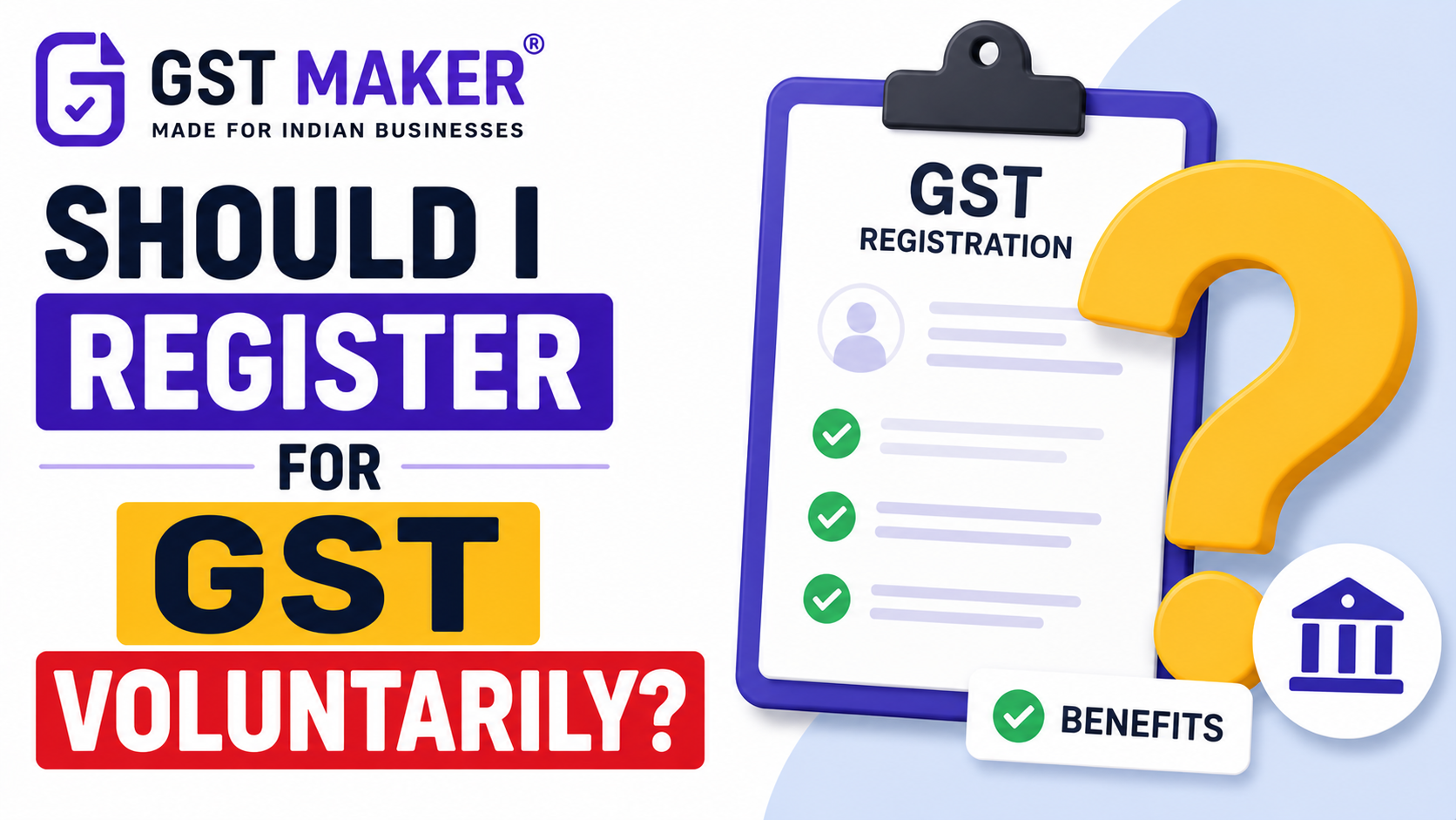 Should I Register for GST Voluntarily? The Honest Answer for Indian Freelancers and Small Businesses