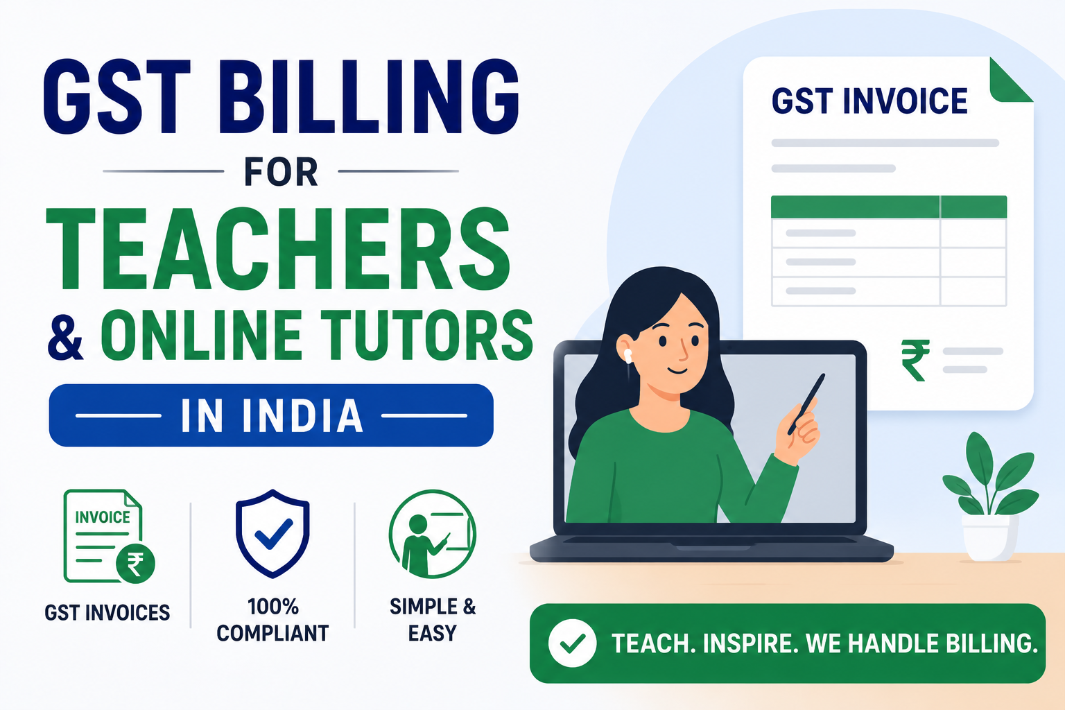 GST Billing for Teachers and Online Tutors in India — Complete Simple Guide