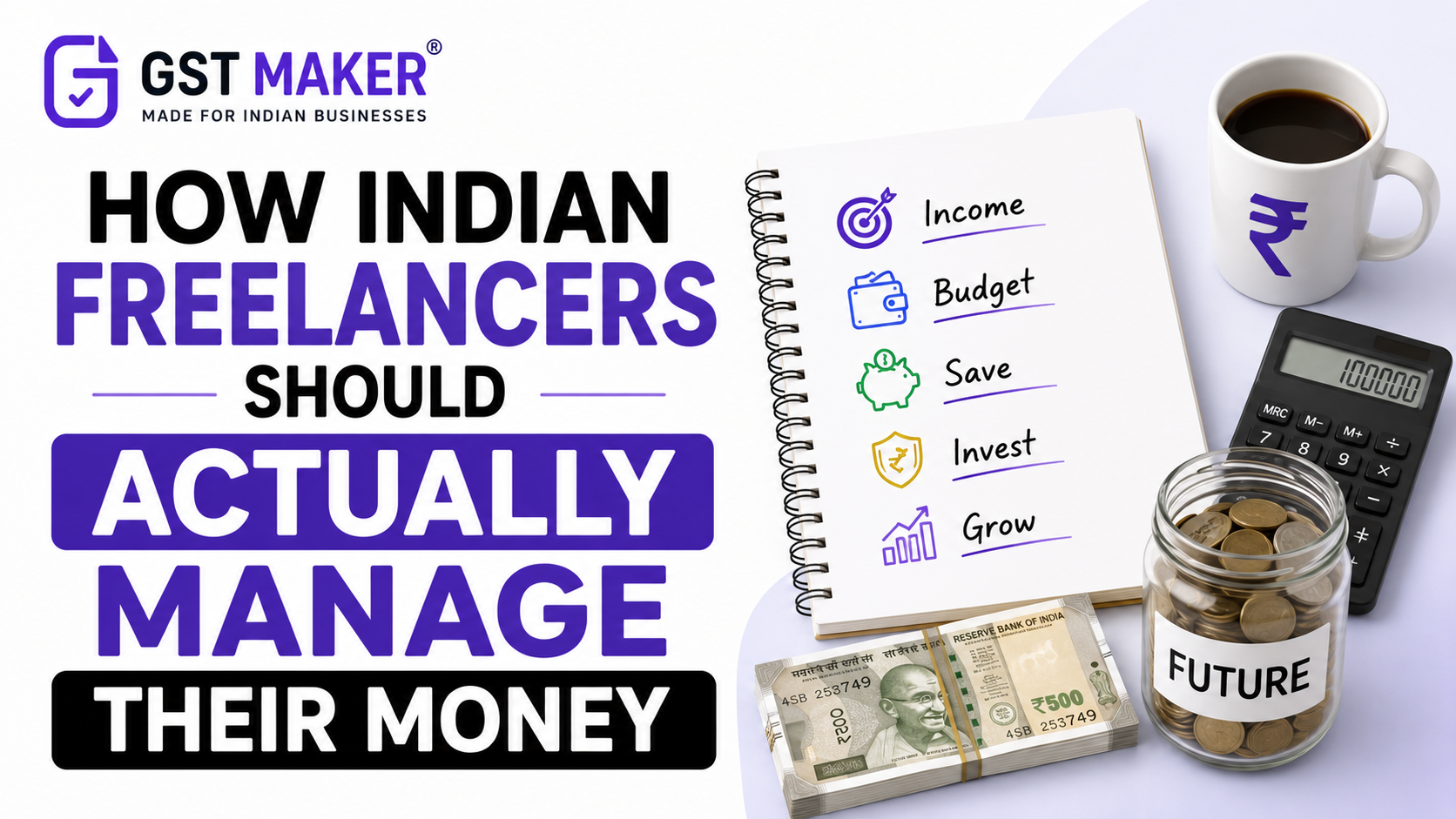 How Indian Freelancers Should Actually Manage Their Money — Nobody Teaches You This