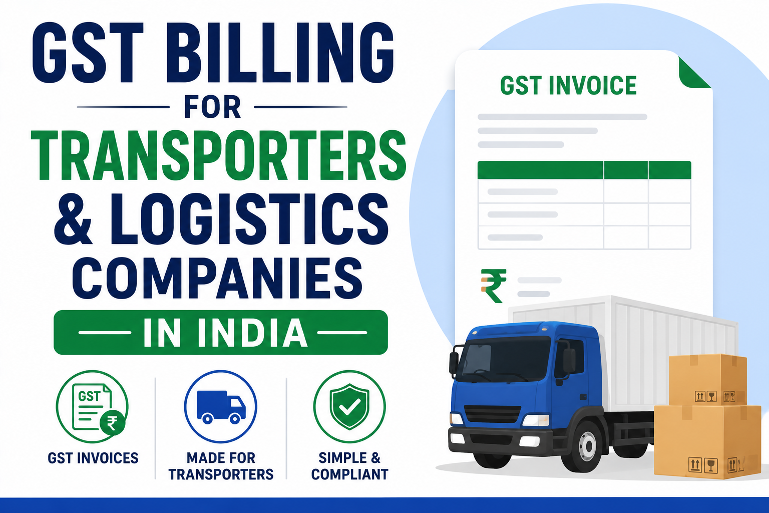 GST Billing for Transporters and Logistics Companies in India — Complete Guide