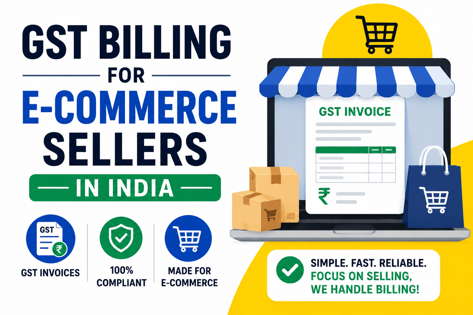 GST Billing for E-Commerce Sellers in India — Amazon, Flipkart, Meesho and More