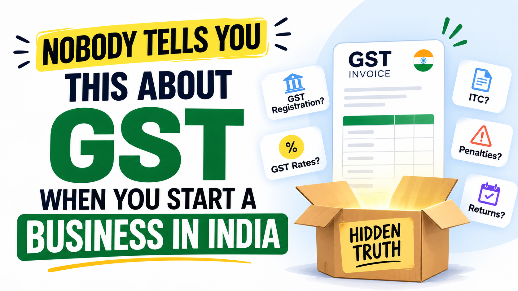 Nobody Tells You This About GST When You Start a Business in India